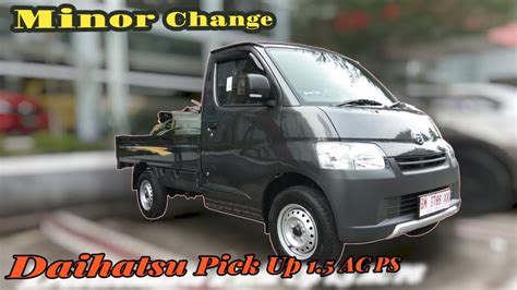 Gran Max Pick Up 1 5 AC PS 2023 Daihatsu Pekanbaru Riau YouTube