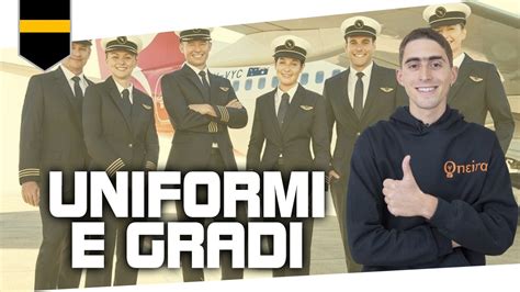 Uniformi E Gradi Dei Piloti Cosa Significano Youtube