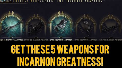 Warframe Get These 5 Weapons For Incarnon Greatness YouTube