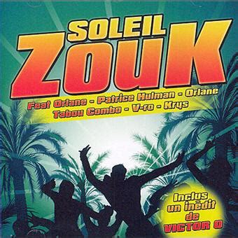 Soleil Zouk Compilation Zouk Cd Album Achat Prix Fnac