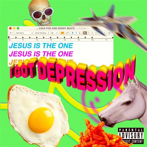 Zack Fox – Jesus is the One (I Got Depression) Lyrics | Genius Lyrics