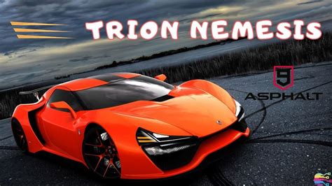 Asphalt 9 Legends Trion Nemesis Car Asphalt9 YouTube