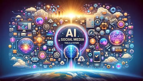 Ai In Social Media Marketing Best Practices Tools And Future