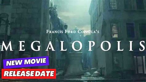 Megalopolis Cast And Everything We Know About The Francis Ford Coppola