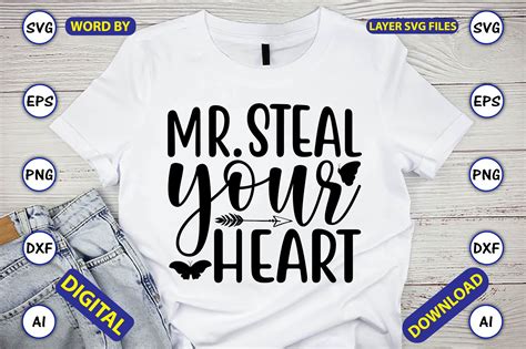 Mr Steal Your Heart Svg Vector Cut File Graphic By Artunique24