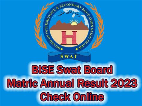 Bise Swat Ssc Th Th Annual Result Check Online