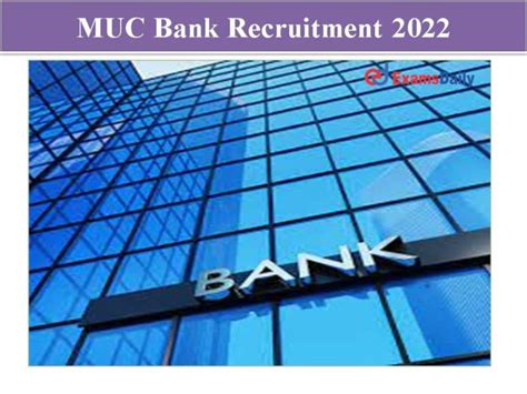 MUC Bank Recruitment 2022 Check Eligibility Criteria Apply Online