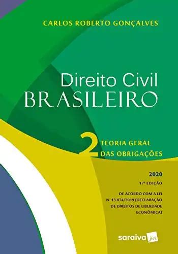 Direito Civil Brasileiro Vol Teoria Geral Das Obriga Es Carlos