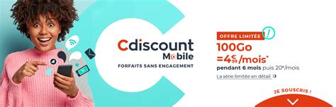 Profitez Du Forfait Cdiscount Série Limitée Avec 100 Go De 4g Pour 499