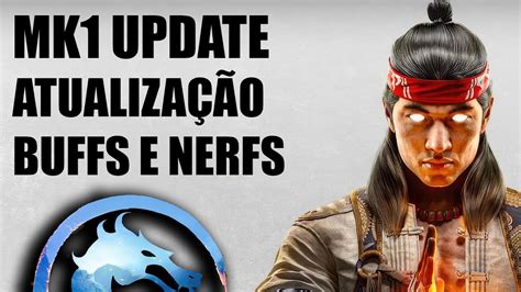 Mortal Kombat Atualiza O Nerfs E Buffs Update Patch Notes Youtube