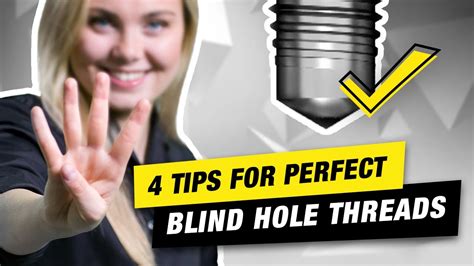 tips  perfect blind hole threads youtube