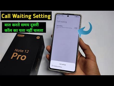 Redmi Note 12 Pro Call Waiting Setting Call Waiting Setting Redmi