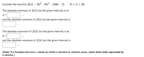 Solved Consider The Function Fx2x3−6x2−144x−2−8≤x≤10