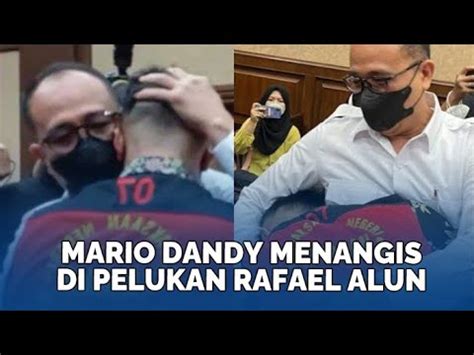 Mario Dandy Menangis Terisak Di Pelukan Rafael Alun Berubah Jadi Momen