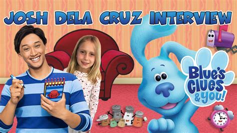 Blues Clues And You Josh Dela Cruz Interview With Juliet Brooke