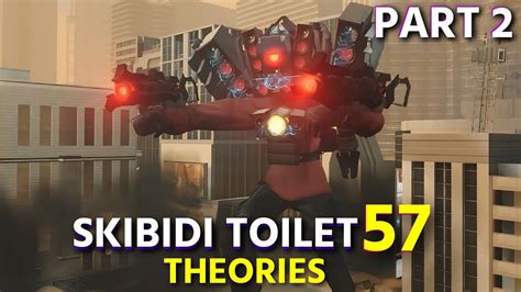 Skibidi Toilet 57 Episode Part 2 Theories What Will Happen In Next