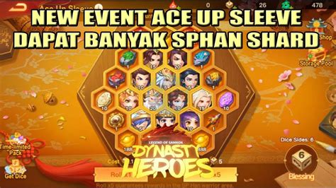 New Event Ace Up Sleeve Dapat Banyak Sphan Dynasty Heroes Legend