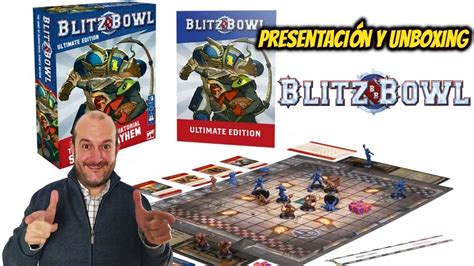 Blitz Bowl Ultimate Edition Presentaci N Y Unboxing Youtube