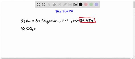 SOLVED: Calculate the mass in grams of each sample. (a) 1.28 mol argon ...