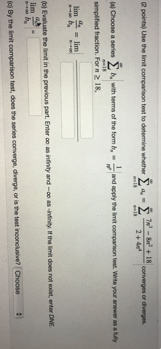 Solved Use The Limit Comparison Test To Determine Whether