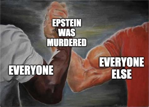 It S Fairly Unanimous Jeffrey Epstein Sex Trafficking Case Know Your Meme