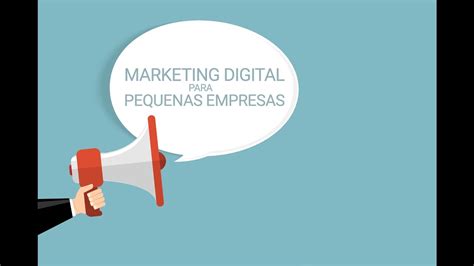 Marketing Digital Para Pequenas Empresas Youtube