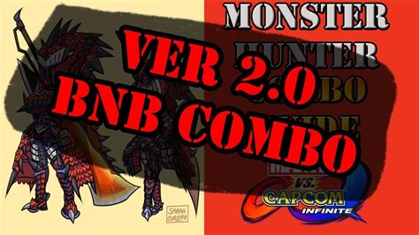 Marvel Vs Capcom Infinite Monster Hunter Bnb Combo Improved YouTube