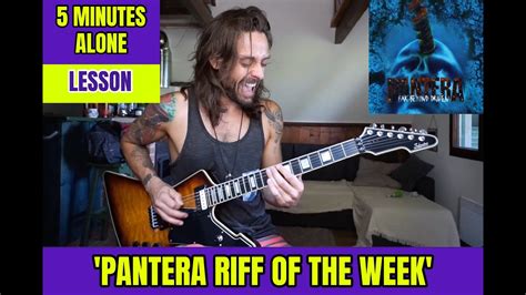 Pantera Riff Of The Week 5 Minutes Alone Bridge Riff Lesson By