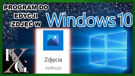 Prosty program do edycji zdjęć w Windows 10 YouTube