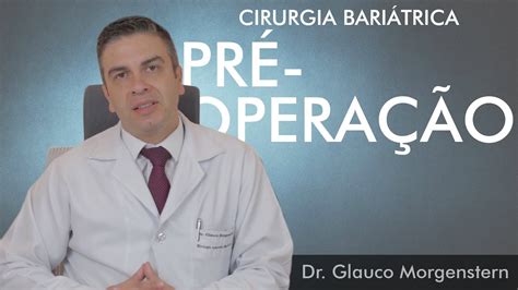 Como funciona o pré operatório da Cirurgia Bariátrica YouTube