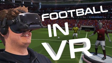 Playing Football In Virtual Reality Youtube