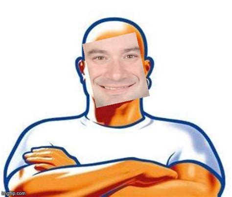 Omg My Da Is Mr Clean Imgflip