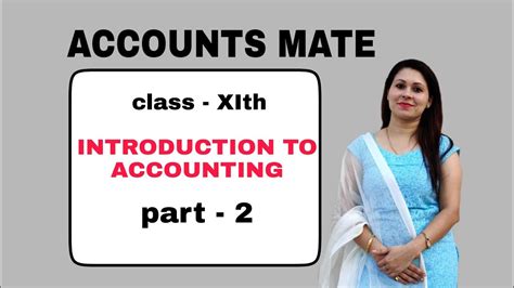 Class 11th Chapter 1 Introduction To Accounting Part 2 Youtube