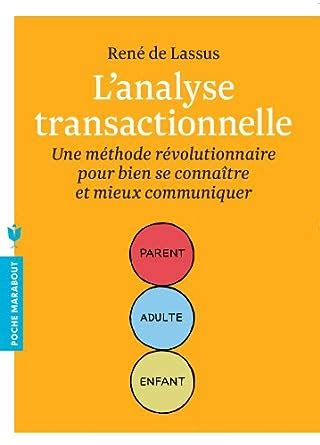 Amazon fr L analyse transactionnelle Une méthode révolutionnaire