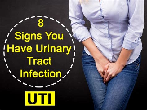 8 Signs You Have Urinary Tract Infection Uti