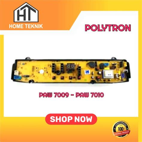 Jual MODUL PCB MESIN CUCI POLYTRON PAW 7009 PAW7010LB ORIGINAL Shopee