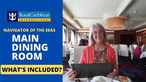 Navigator Of The Seas Royal Caribbean S Main Dining Room Food Review