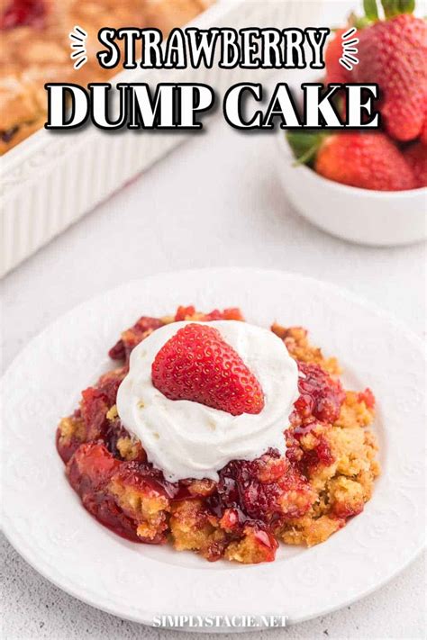 Strawberry Dump Cake Recipe Simply Stacie