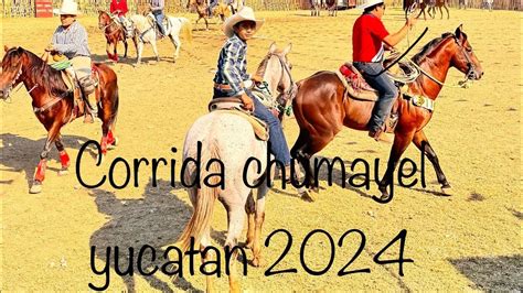 Corridas En Chumayel Yucatan 2024 YouTube