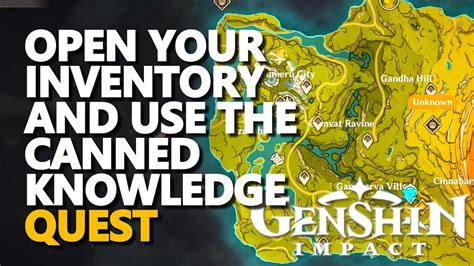 Open Your Inventory And Use The Canned Knowledge Genshin Impact Youtube