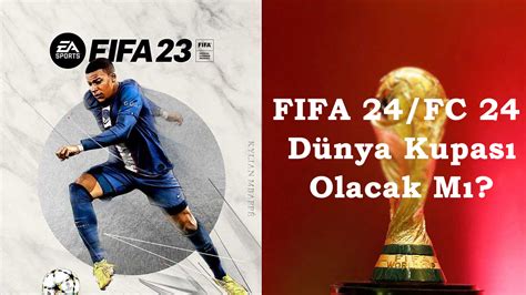 FC 24 FIFA 24 Dünya Kupası Modu Olacak Mı