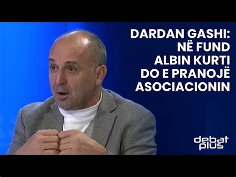 Dardan Gashi Në fund Albin Kurti do e pranojë asociacionin YouTube