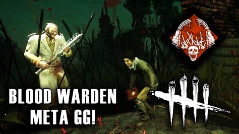 BLOOD WARDEN META BUAT KILLER GG Dead By Daylight YouTube