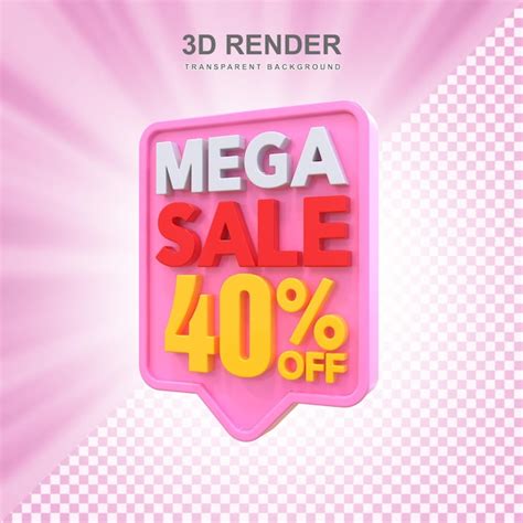 Premium Psd 40 Percent Mega Sale Off 3d Label