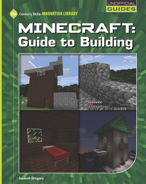 Minecraft Guide To Building 21st Century Skills Innovation Library Unofficial Guides Ebook