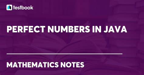 Perfect Numbers In Java Programs In Java With Solved Examples