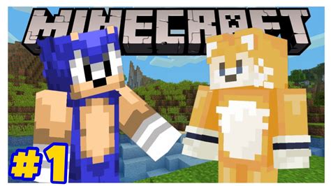 Sonic Tails Play Minecraft Part 1 A NEW LIFE YouTube