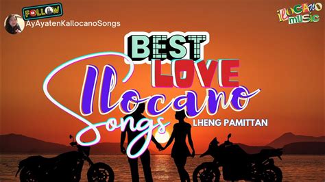 BEST ILOCANO LOVE SONGS OF LHENG PAMITTAN | DAMO NGA AYAT | DIAKON ...