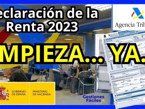 Declaración de la Renta 2023 Descubre cuándo empieza y no te pierdas