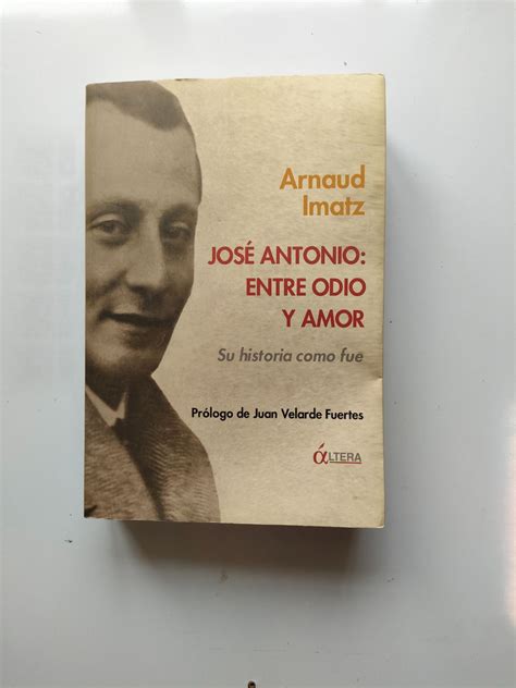 José Antonio entre odio y amor Amica Librería solidaria